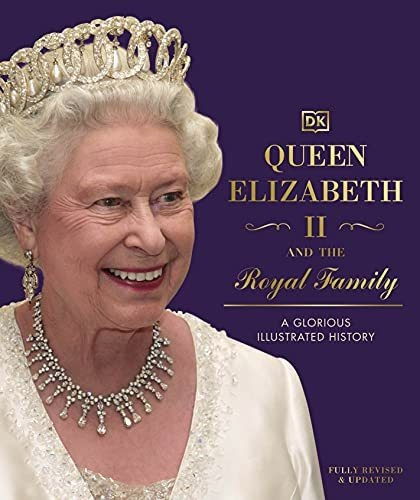 Book : Queen Elizabeth Ii And The Royal Family A Glorious _s