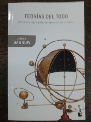 Teorias Del Todo * John D. Barrow * Booket *