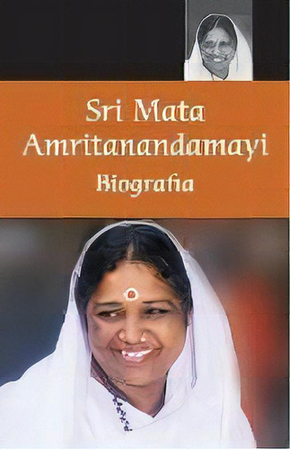Mata Amritanandamayi - Biografia, De Swami Amritaswarupananda Puri. Editorial M.a. Center, Tapa Blanda En Italiano