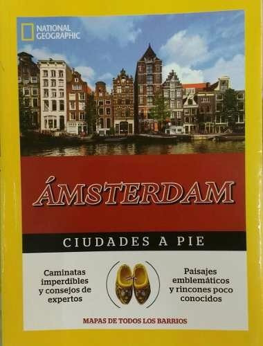 Guía Amsterdam Ciudades A Pie National Geograhic