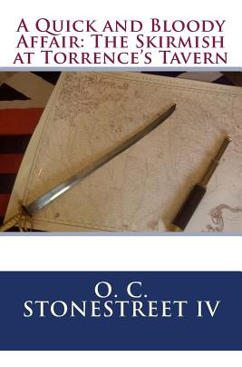 Libro A Quick And Bloody Affair: The Skirmish At Torrence...