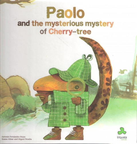 Libro: Paolo And The Mysterious Mystery Of Cherry-tree (eng)