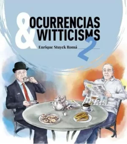 Ocurrencias & Witticisms 2 - Stuyck Romá, Enrique  - *