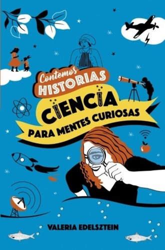 Libro Contemos Historias - Ciencia Para Mentes Curiosas