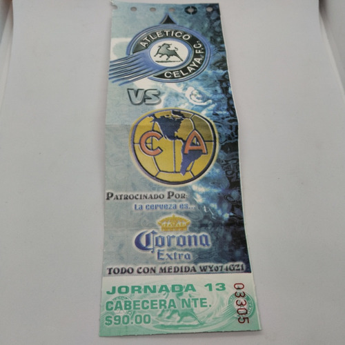 Boleto Juego Atlético Celaya Vs América Verano 2002 Liga Mx (Usado)