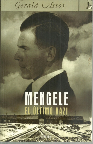 Libro Segunda Guerra Mundial Mengele El Ultimo Nazi #05