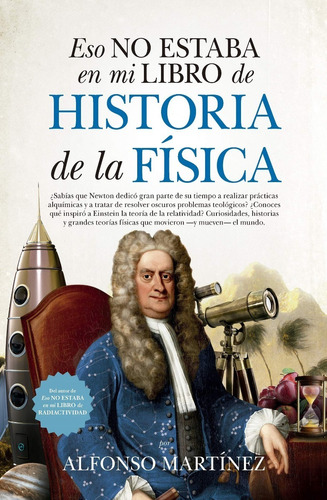 Eso No Estaba En Mi Libro De Historia De La Física