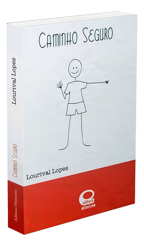 Caminho Seguro - Capa Dura: Não Aplica, de : Lourival Lopes. Não aplica, vol. Não Aplica. Editorial OTIMISMO, tapa dura, edición não aplica en português, 2002