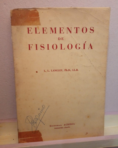 Elementos De Fisiología- L.l. Langley, Ph.d., Ll.b. 1964