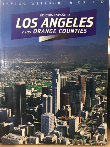 Los Angeles Y Los Orange Counties