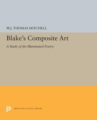 Libro Blake's Composite Art: A Study Of The Illuminated P...