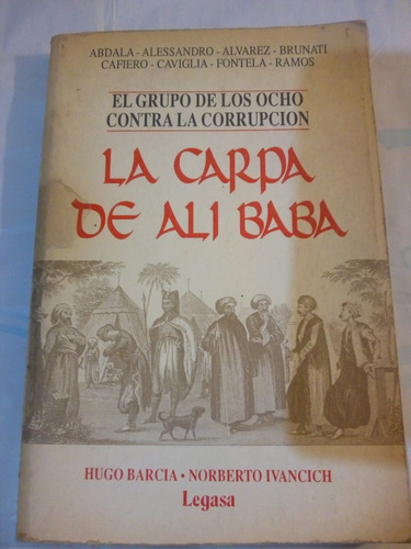 La Carpa De Ali Baba De Hugo Barcia Y Norberto Ivancich 