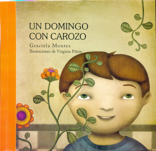 Un Domingo Con Carozo - Graciela Montes