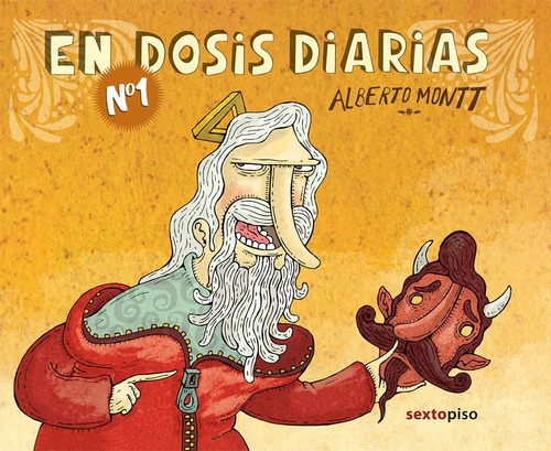 En Dosis Diarias Nº1, Alberto Montt, Ed. Sexto Piso