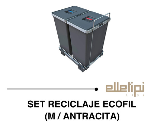 Set Reciclaje Ecofil M, Antracita, Elletipi 