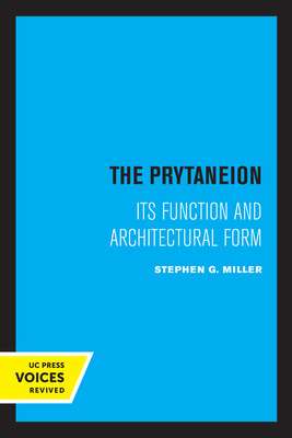 Libro The Prytaneion: Its Function And Architectural Form...