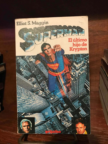 Superman - El Último Hijo De Krypton - Libro