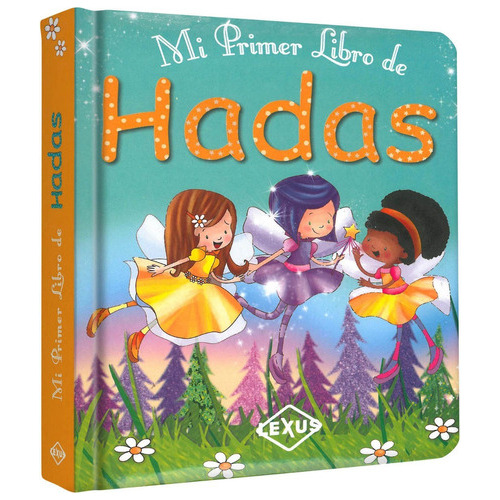 Mi Primer Libro De Hadas - Lexus Editores