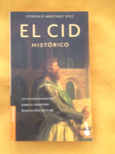 Novela - El Cid Historico - Gonzalo Martinez Diez