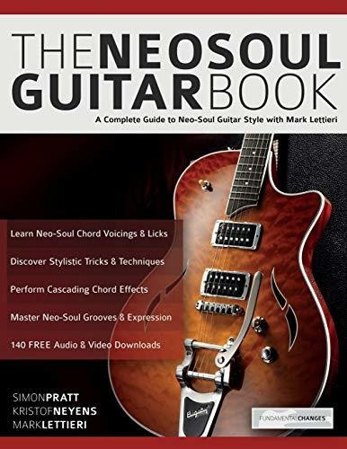 Book : The Neo-soul Guitar Book A Complete Guide To Neo-sou
