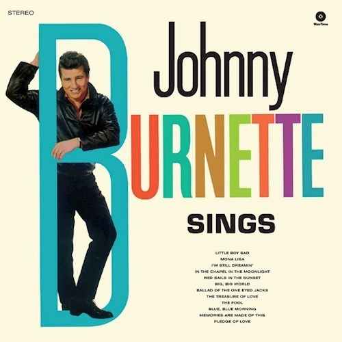 Sings - Burnette Johnny (vinilo)