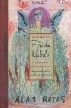 El Diario De Frida Kahlo, Un Íntimo Autorretrato Tapa Dura