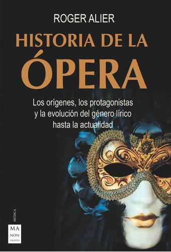 Historia De La Opera - Roger Alier
