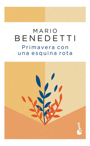 Primavera Con Una Esquina Rota, De Mario Benedetti. Editorial Booket, Tapa Blanda, Edición 1 En Español