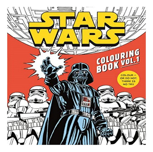 Star Wars Colouring Book Volume 1 - No Author. Eb8