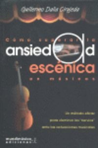 Libro Cã³mo Superar La Ansiedad Escã©nica En Mãºsicos