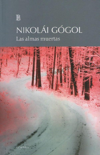 Libro - Las Almas Muertas - Nikolai Gogol, De Gogol, Nikola