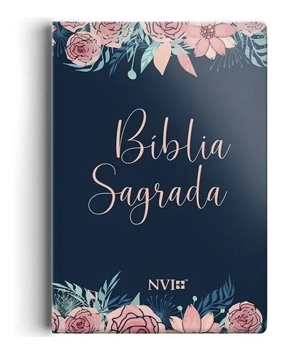 Bíblia Sagrada Capa Dura Rosas Especial Nvi  