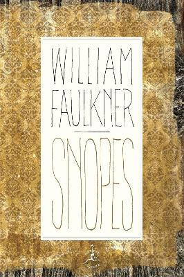 Snopes, The Hamlet, The Town, The Mansion - H.b. Faulkner