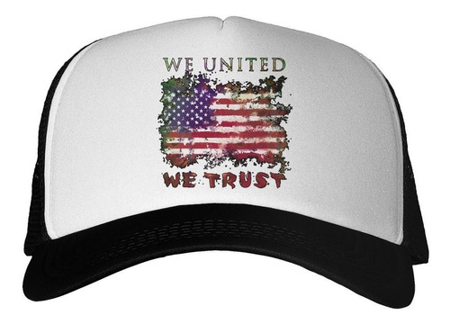 Gorra We United We Trust Eeuu