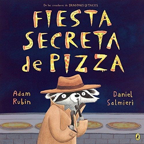 Libro : Fiesta Secreta De Pizza - Rubin, Adam
