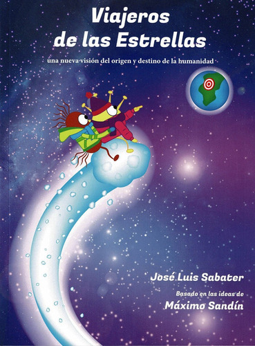 Libro Viajeros De La Estrellas - Sabater, Josã© Luis