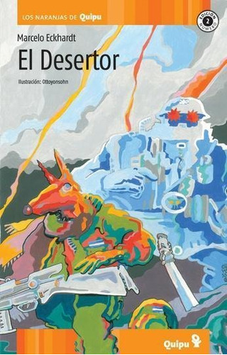 Desertor, El-eckhardt, Marcelo-quipu
