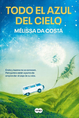 Todo El Azul Del Cielo - Da Costa Melissa (papel)