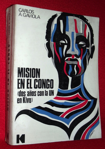 Libro: Misión En El Congo - Carlos A. Gaviola