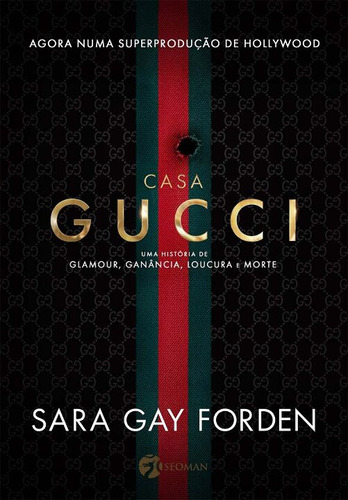 Libro Casa Gucci 02ed 21 De Forden Sara Gay Seoman