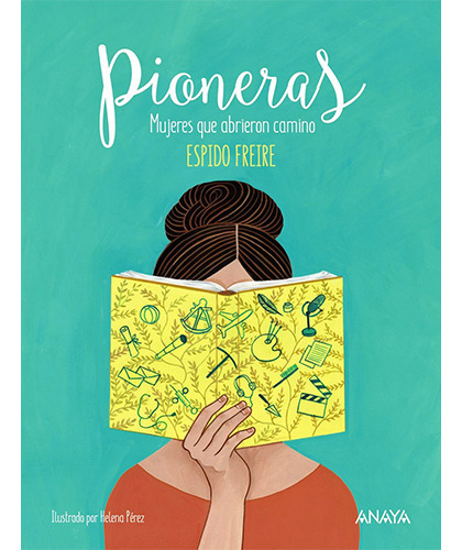 Pioneras, De Freire, Espido. Editorial Anaya, Tapa Blanda En Español