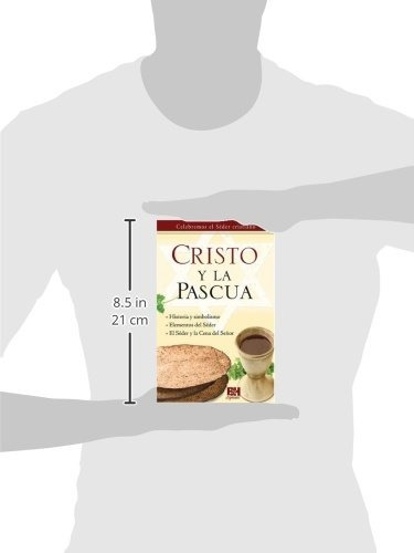 Cristo Y La Pascua (coleccion Temas De Fe)
