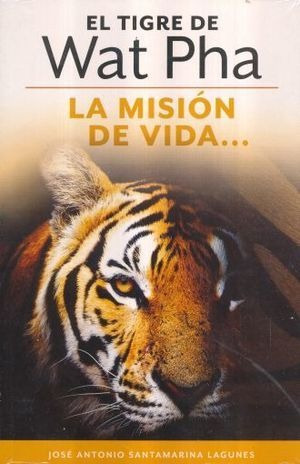 Libro Tigre De Wat Pha El La Mision De Vida Original