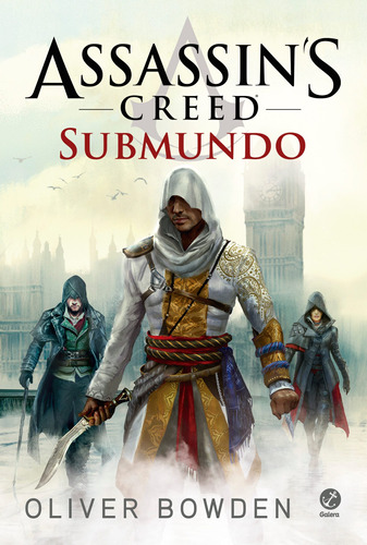 Livro Assassins Creed Submundo Por Oliver Bowden 
