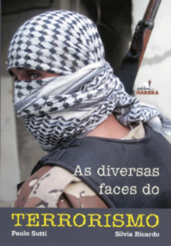Livro As Diversas Faces Do Terrorismo