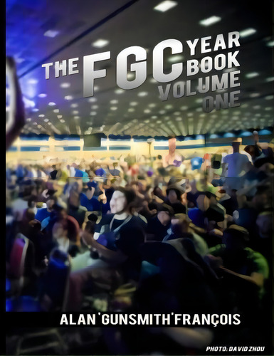 The Fgc Yearbook Vol. 1, De Alan Francois. Editorial Createspace Independent Publishing Platform, Tapa Blanda En Inglés