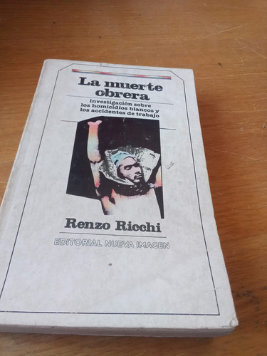 La Muerte Obrera - Renzo Ricchi