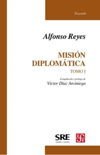 Misión Diplomática (2 Vols)