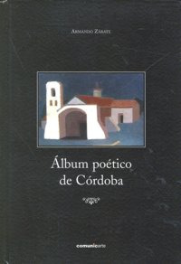 Libro Album Poetico De Cordoba - Zarate,armando