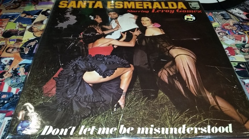 Santa Esmeralda Leroy Gomez Don't Let Me Be Misunderstood 77